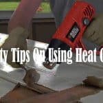 heat gun safety tips