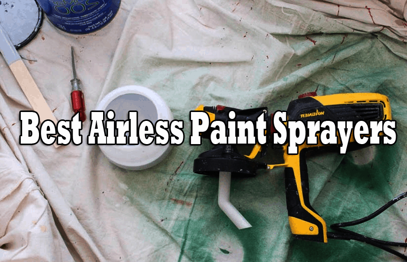 Choosing the best airless paint sprayer can be hard sometimes, especially since there are a lot of different models. We have made a list for the best Professional Airless Paint Sprayer that you can choose from.