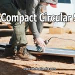 If you are looking for the best compact circular saws then you came to the right place. We have listed 5 different mini circular saws that you can use for your daily projects. These saws can cut wood, plastic, and some of them can cut metal.