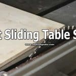 Table saws are very useful. You should have one for your workshop. One of the hardest table saws to find is the sliding table saw. To help you find them and pick a high-quality one, we have decided to make the best sliding table saws list where we listed 5 different machines that you can use.