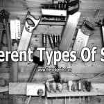 9 Different Types Of Saws - Their Difference and How They Work?