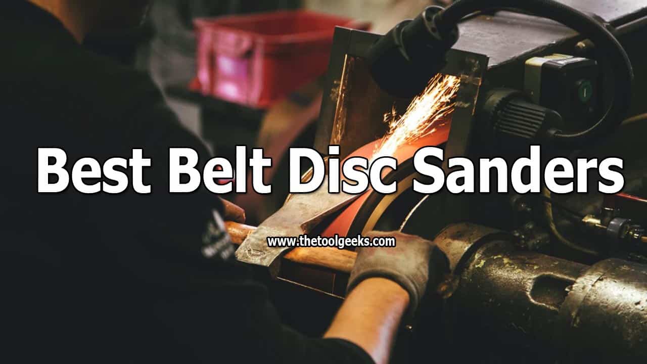 If you are a woodworker then you need a belt disc sander. It will help you to level up your skills plus it saves a lot of space. A belt disc sander is the combination of a belt and a disc sander. If you don't have one, then you can check our best belt disc sander list.
