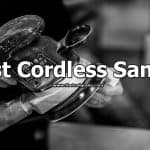 If you have to work outside then cordless sanders are a great option. You are not limited by your cord or power outlet, you can move freely around the area. If you don't have one, then make sure to check my best cordless sanders list.