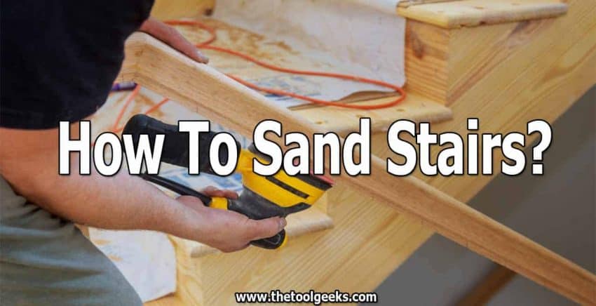 There comes a time when you have to refinish your staircase. When that time comes, you need to know how to sand stairs. That's the first thing you are going to do -- remove the paint and wax from the staircase.