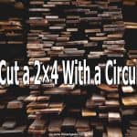 Knowing how to cut 2x4 with a circular saw will improve your woodworking skills. The process is easy and very necessary. You can build almost anything with a 2x4 lumber.