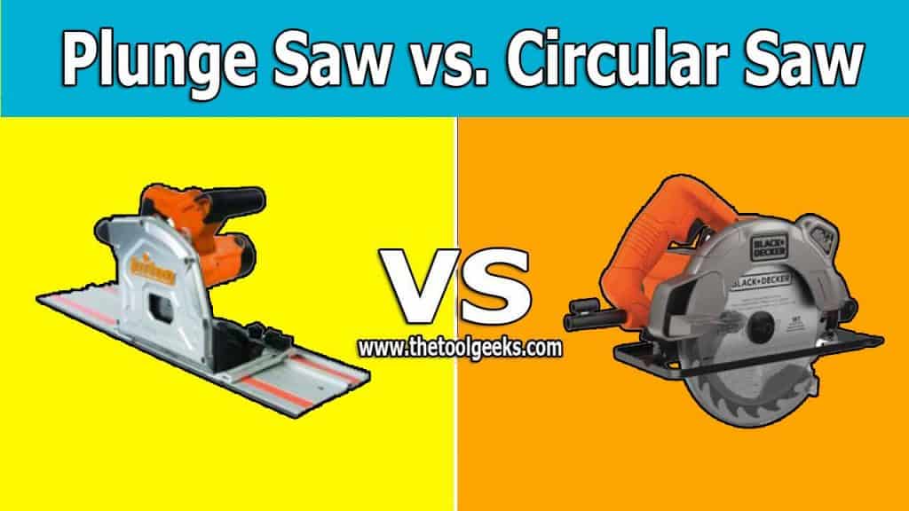 A plunge saw and a circular saw look very similar. They both have a circular blade that cuts through anything. But, these two are different tools. There are many differences between the plunge saw vs circular saw, but the main one is the power. While the plunge saw make more accurate and clean cuts, the circular saw has more power.