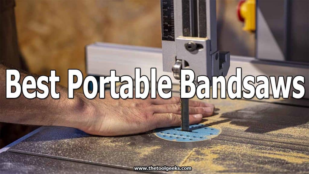 Best Portable Bandsaws