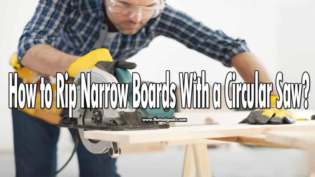 How to Rip Narrow Boards With a Circular Saw