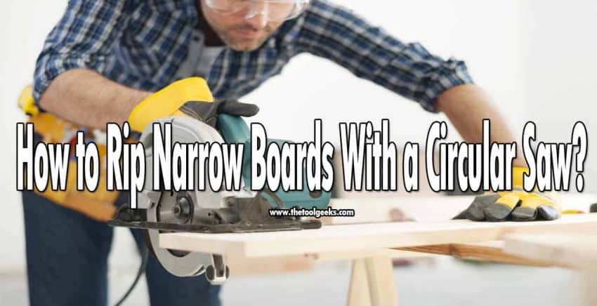 How to Rip Narrow Boards With a Circular Saw