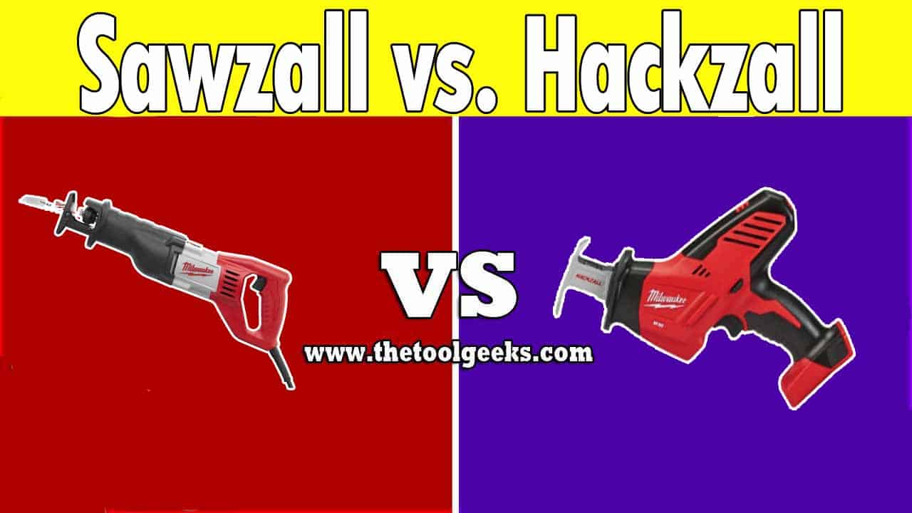 Sawzall vs Hackzall