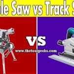 Table Saw vs Track Saw