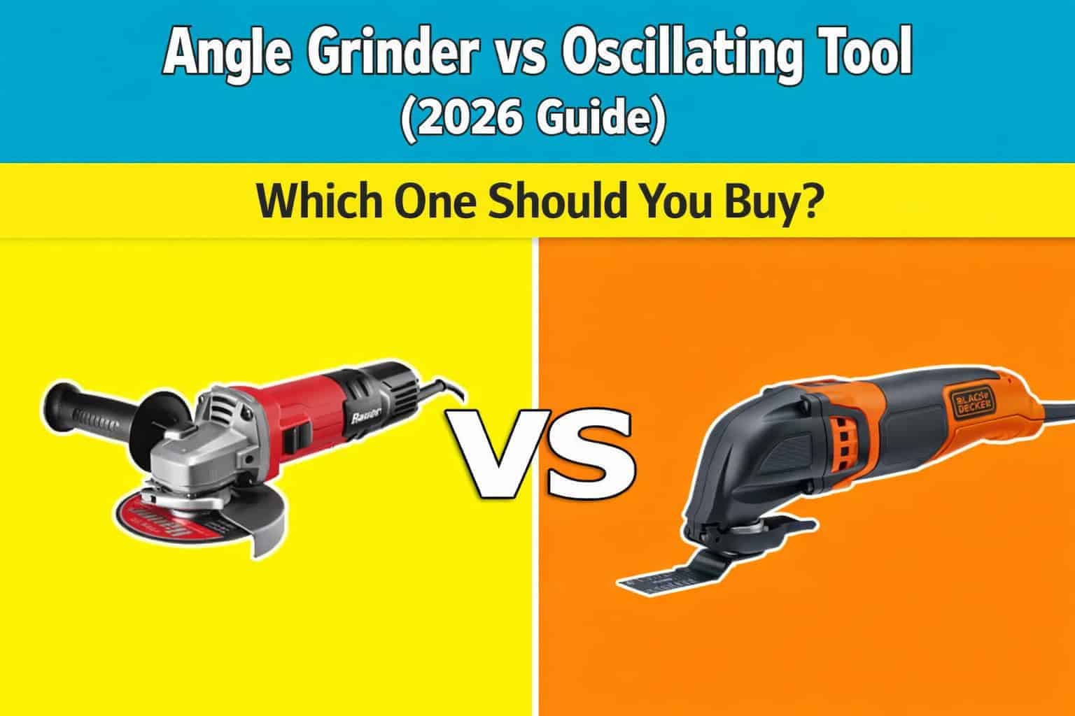 Angle grinder vs oscillating multi-tool side by side comparison