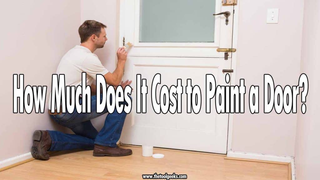 How Much Does It Cost to Paint a Door