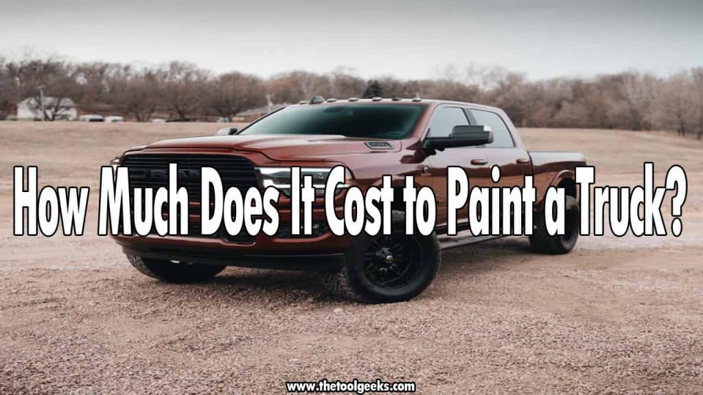 How Much Does It Cost to Paint a Truck (DIY & Professional Estimates)