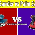 Belt Sander vs Palm Sander