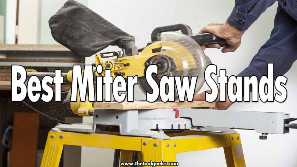 5 Best Miter Saw Stands (2025) Move Your Miter Saw With Ease!