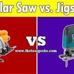 Circular Saw vs Jigsaw