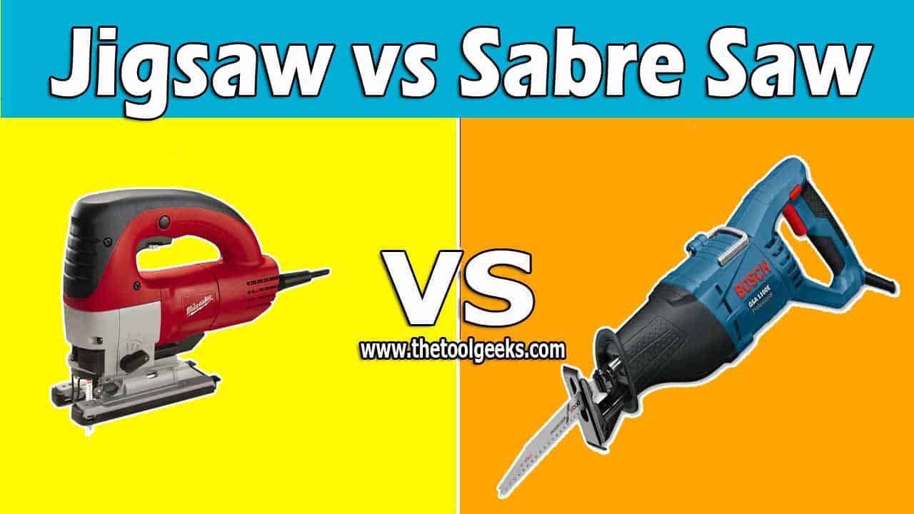 Jigsaw vs Sabre Saw