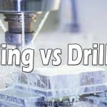 Milling vs Drilling