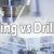 Milling vs Drilling (4 Differences)