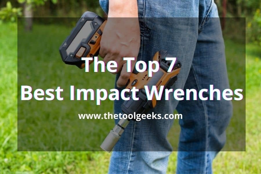 The-Top-7-Best-Impact-Wrenches